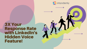 3x your response rate with linkedIn's voice message.