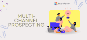Multi-channel prospecting
